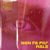 Tire、Willa - Non fa più male (feat. TiRE)