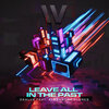 DSalva、Alexandra Flores - Leave All In The Past (feat. Alexandra Flores)(Radio Edit)
