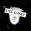 AJC - Eyes Closed (feat. MISFIT)(Explicit)