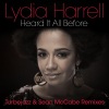 Lydia Harrell、Turbojazz、sean mccabe - Heard It All Before (Turbojazz & Sean McCabe Remix)