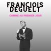François Deguelt - Loin de vous (Only You)
