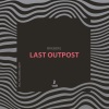 Ringberg - Last Outpost (Original Mix)