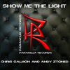 Chris Galmon、Andy Ztoned - Show Me the Light