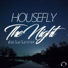 HouseFly、Sue Summer - The Night (Radio Edit)