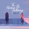 Marr D - Ta Sẽ Tương Phùng
