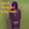 Juke、Young One、Big Swole《4eva (feat. Young One & Big Swole)(Explicit)》[MP3/LRC]