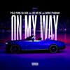 POLO PONE DA GOD、Do or Die、Qhris Phabian - On My Way (feat. Do Or Die & Qhris Phabian)(Explicit)