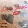 Cruise Tha Junebug、Los Baby、J St. - Love Stains (feat. Los Baby & J St.)(Explicit)