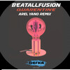 Beatallfusion、Arel Yano - Quarantine (Arel Yano Remix)