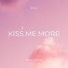 Philip《Kiss Me More》[MP3/LRC]