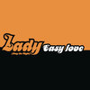 Lady - Easy Love (Radio Edit)