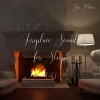 Binaural Landscapes、Calm Music、Luxury Hotel Music《Fire Music: Fireplace Sounds for Sleep Vol. 1《2 Hours》[MP3/LRC]