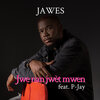 Jawes、P-Jay - Jwe Nan Jwèt Mwen