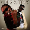 Mo Eazy、Ycee、King Mufasa - Vibes & Trips (Explicit)