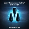 Jean Clemence、MatricK - Dimension