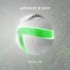 Anton By、Djoy - Bipolar