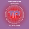 Ramon Bedoya、Mooner Gl - Get With You