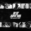 7AE、G-Eazy - iF iT Ain't Me