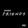 Lil Bandit - Friends (Explicit)