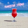 Klod Rights、Gabriele Saro - Transistor Strings
