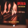 Mr. Dirua、Miper - Burn (feat. Miper)