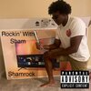 Shamrock - Rockin' With Sham (Explicit)