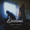 Sunami、MCOG《EPIDEMI (feat. Mcog)(Explicit)》[MP3/LRC]