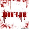 TVO - Won´t die (Explicit)