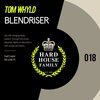 Tom Whyld - Blendriser