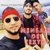 NANO FLOW、R5 - Mensaje de Texto (feat. Nano Flow)