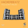 Hackerbeatz - You Don't Know