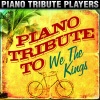 Piano Tribute Players - Check Yes Juliet