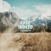 Citipointe Worship - Free Indeed (Wonder)(Live)