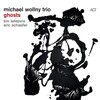 Michael Wollny、Tim Lefebvre、Eric Schaefer - Willow's Song