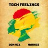 Don Vie、Makkie - Toch Feelings (Explicit)