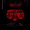 AP Extendo、Squeeze、K3 - TURN UP! (feat. Squeeze & K3)(Explicit)