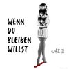 Naze - Wenn du bleiben willst (Explicit)
