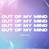 Pastel Blue - Out Of My Mind