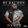 Plan Bee - Jo Dance (Explicit)