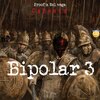 evol.dreams、Nsl Vega、CsBeats、Proof - Bipolar 3 (Explicit)