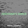 Michael Goldstein《Adrianna's Dance》[MP3/LRC]