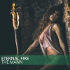 The Mann - Eternal Fire (Smack My up Mix)