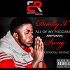 Deadly X、Swag - All Of My Niggas (feat. Swag)(Explicit)