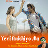 Raj Aryan、Abhishek Bhatt Lucky、Tejal Dobhal - Teri Ankhiyo Ma