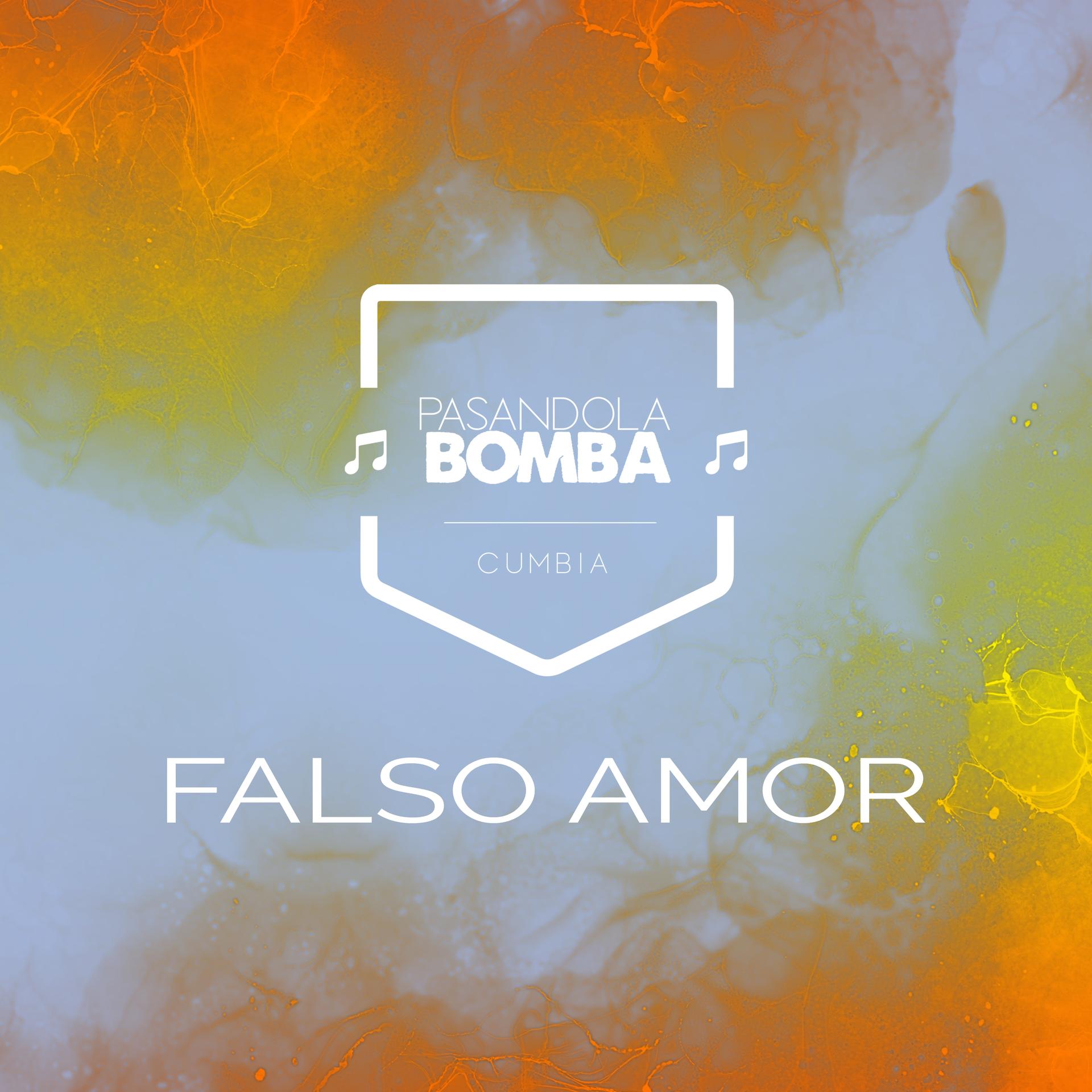 Sebastian Formigo、Pasandola Bomba - Falso Amor