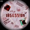 2facebleed、Harjas Harjaayi - Obsession (Explicit)