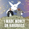 Hbkn、The Masha - I made money on hardbass
