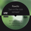 Rawdio、Deeleegenz - That Fresh Breeze at 3AM in the Club (Deeleegenz Remix)
