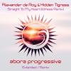 Alexander De Roy、Hidden Tigress、Illitheas - Straight To My Heart (Illitheas Remix)
