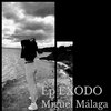 Miguel Malaga - Éxodo